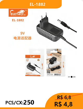 FONTE 9V PCS/CX:250 R$4,8