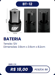BATERIA UNID. CX: R$ 18,00 PCS/CX: 50