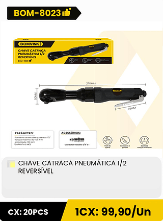 CHAVE CATRACA PNEUMÁTICA 1/2 REVERSÍVEL CX: 20PCS 1CX: 99,90/Un