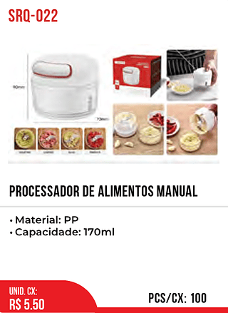 PROCESSADOR DE ALIMENTOS MANUAL 100PÇ=5,5$