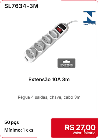 Extensao 10A 3m 50 pçs R$ 27,00
