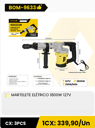 MARTELETE ELETRICO 1800W 127V CX: 3PCS 1CX: 339,90/Un