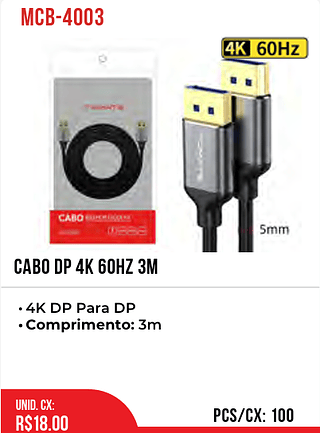 CABO DP 4K 60HZ 3m 100pç=18$