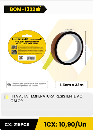 FITA ALTA TEMPERATURA RESISTENTE AO CALOR CX: 216PCS 1CX: 10,90/Un