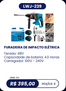 FURADEIRA DE IMPACTO ELÉTRICA UNID. CX: R$ 395,00 PCS/CX: 5