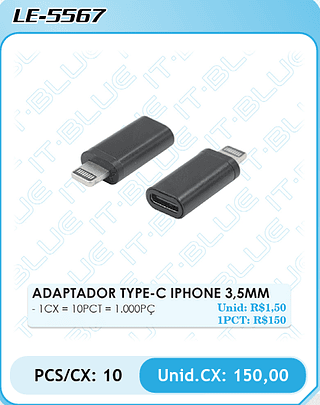 ADAPTADOR TYPE-C IPHONE 3,5MM PCS/CX: 10 Unid.CX: 150,00