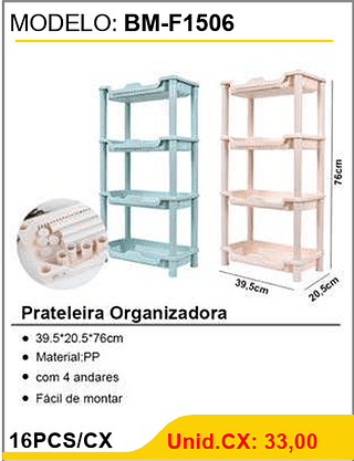 Prateleira Organizadora 16PCS/CX Unid.CX: 33,00