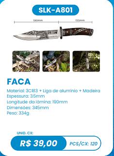 FACA UNID. CX: R$ 39,00 PCS/CX: 120