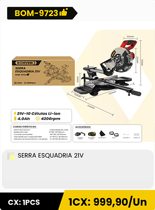 SERRA ESQUADRIA 21V CX: 1PCS 1CX: 999,90/Un