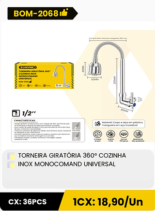 TORNEIRA GIRATÓRIA 360° COZINHA INOX MONOCOMAND UNIVERSAL CX: 36PCS 1CX: 18,90/Un