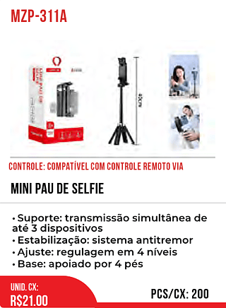 MINI PAU DE SELFIE 200pç=21$