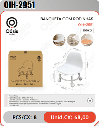 BANQUETA COM RODINHAS PCS/CX:8 Unid.CX:68,00