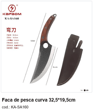 Faca de pesca curva 32,5*19,5cm R$ 32,4 PC/CX:60