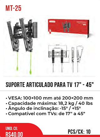 SUPORTE ARTICULADO PARA TV 17" - 45" 10pç=40$