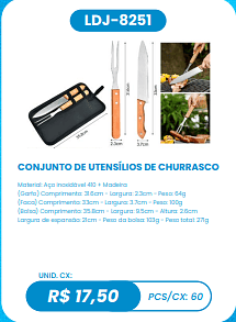CONJUNTO DE UTENSÍLIOS DE CHURRASCO UNID. CX: R$ 17,50 PCS/CX: 60