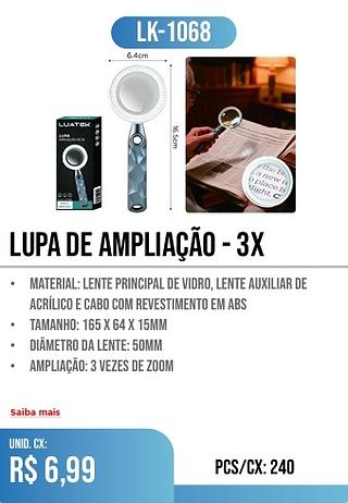 lupa de ampliação - 3x 240PÇ=6,99