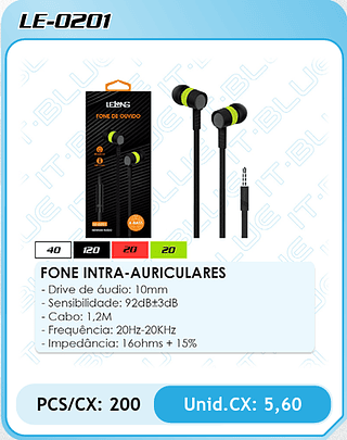 FONE INTRA-AURICULARES - Drive de áudio: 10mm - Sensibilidade: 92dB±3dB - Cabo: 1,2M - Frequência: 20Hz-20KHz - Impedância: 16ohms + 15% PCS/CX: 200 Unid.CX: 5,60