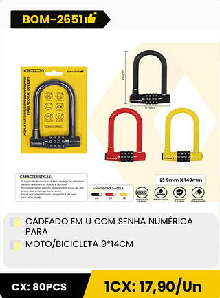 CADEADO EM U COM SENHA NUMÉRICA PARA MOTO/BICICLETA 9*14CM CX: 80PCS 1CX: 17,90/Un