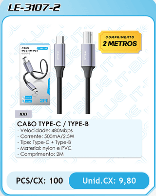 CABO TYPE-C / TYPE-B - Velocidade: 480Mbps - Corrente: 500mA/2.5W - Tipe: Type-C + Type-B - Material: nylon e PVC - Comprimento: 2M PCS/CX: 100 Unid.CX: 9,80