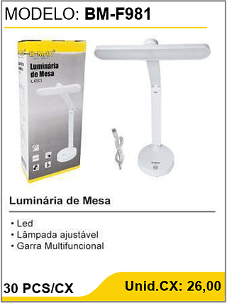 Luminária de Mesa 30 PCS/CX Unid.CX: 26,00
