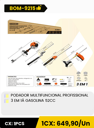 PODADOR MULTIFUNCIONAL PROFISSIONAL 3 EM IÁ GASOLINA 52CC CX: 1PCS 1CX: 649,90/Un