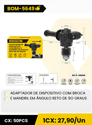 ADAPTADOR DE DISPOSITIVO COM BROCA E MANDRIL EM ÂNGULO RETO DE 9O GRAUS CX: 50PCS 1CX: 27,90/Un