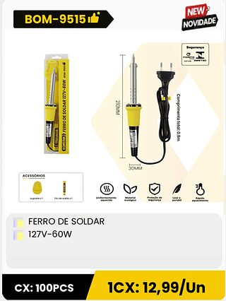 FERRO DE SOLDAR 127V-60W CX: 100PCS 1CX: 12,99/Un