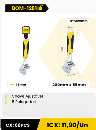 Chave Ajustável 8 Polegadas CX: 60PCS 1CX: 11,90/Un