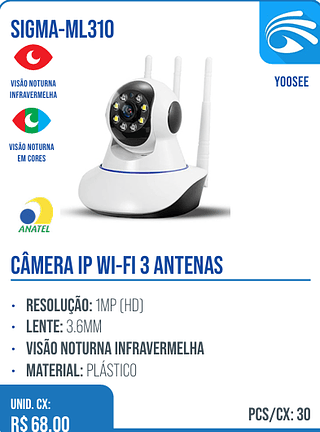 CÂMERA IP WI-FI 3 ANTENAS UNID. CX: R$ 68.00 PCS/CX: 30
