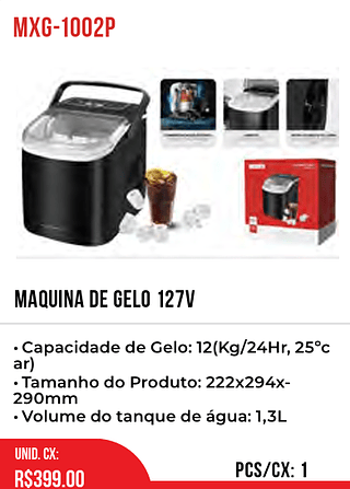 MAQUINA DE GELO 127V 1pç399$