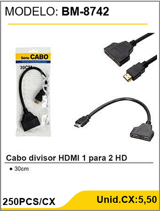 Cabo divisor HDMI 1 para 2 HD 250PCS/CX Unid.CX:5,50