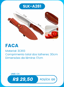 FACA UNID. CX: R$ 29,50 PCS/CX: 120