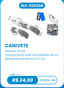 CANIVETE UNID. CX: R$ 24,00 PCS/CX: 120