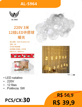 LED natalino PCS/CX:30 R$ 39,9