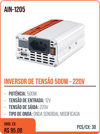 INVERSOR DE TENSÃO 500W - 220V UNID. CX: R$ 95.00 PCS/CX: 30