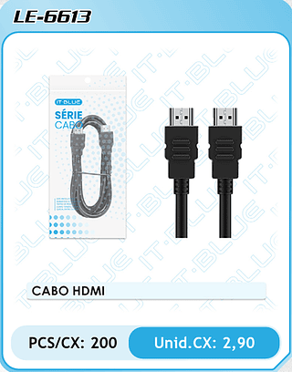 CABO HDMI PCS/CX: 200 Unid.CX: 2,90