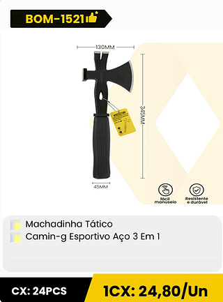 Machadinha Tatico Camin-g Esportivo Aço 3 Em 1 CX: 24PCS 1CX: 24,80/Un