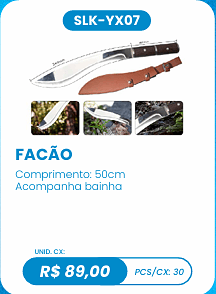 FACÃO UNID. CX: R$ 89,00 PCS/CX: 30