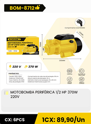 MOTOBOMBA PERIFÉRICA 1/2 HP 370W 220V CX: 6PCS 1CX: 89,90/Un