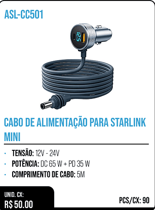 CABO DE ALIMENTAÇÃO PARA STARLINK MINI UNID. CX: R$ 50.00 PCS/CX: 90