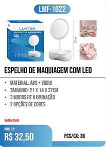 ESPELHO DE MAQUIAGEM COM LED PCS/CX: 36 UNID. CX: r$ 32,50