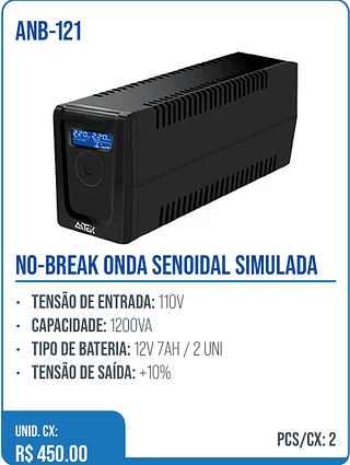 NO-BREAK ONDA SENOIDAL SIMULADA UNID. CX: R$ 450.00 PCS/CX: 2