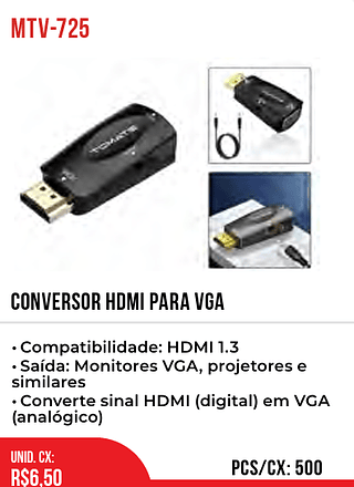 Conversor HDMI para VGA 500pç=6,5$