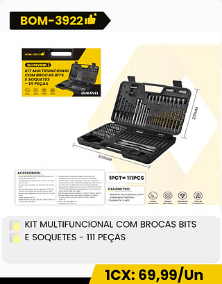 KIT MULTIFUNCIONAL COM BROCAS BITS E SOQUETES - 111 PEÇAS CX: 10PCS 1CX: 69,99/Un