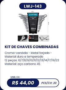 KIT DE CHAVES COMBINADAS UNID. CX: R$ 44,00 PCS/CX: 20