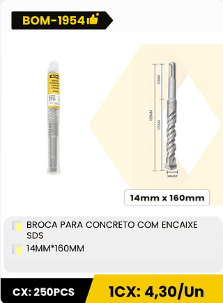 BROCA PARA CONCRETO COM ENCAIXE SDS 14MM*160MM CX: 250PCS 1CX: 4,30/Un