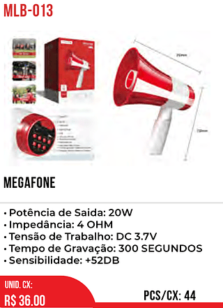 Megafone 44pç=36$