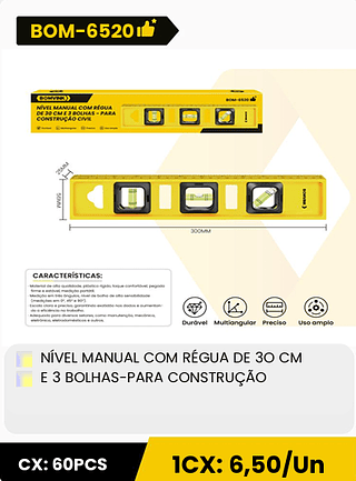 NÍVEL MANUAL COM RÉGUA DE 30 CM E 3 BOLHAS-PARA CONSTRUÇÃO CX: 60PCS ICX: 6,50/Un