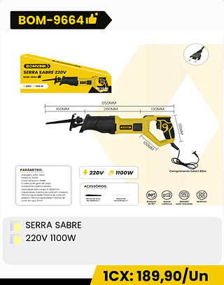 SERRA SABRE 220V 1100W CX: 6PCS 1CX: 189,90/Un