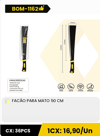 FACÃO PARA MATO 50 CM CX: 36PCS 1CX: 16,90/Un